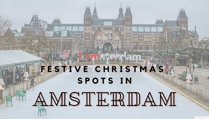 🌲✨ Thirteen Spots to Get You in the Christmas Spirit in Amsterdam 🛷🇳🇱