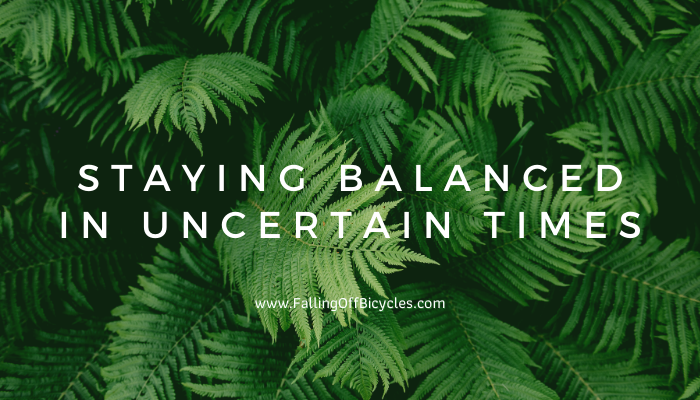 Staying Balanced, Zen, Julia Willard, Julie Willard, Falling Off Bicycles, yoga, gratitude