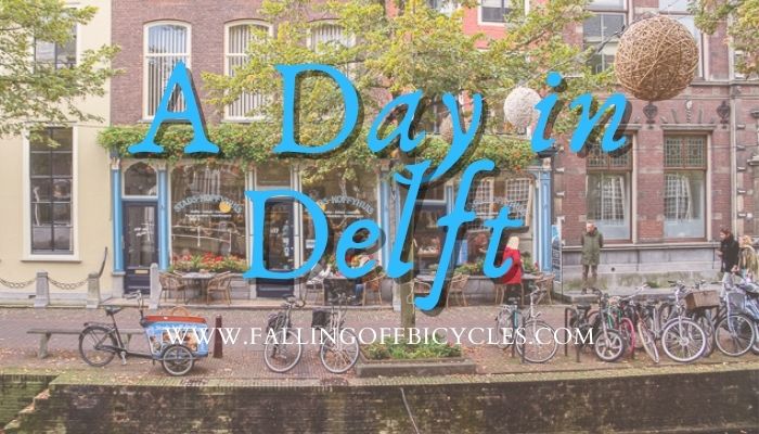 💙 A Day in Delft 💙🚲🍴